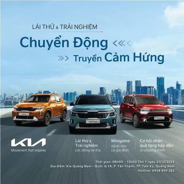 CHƯƠNG TRÌNH LÁI THỬ & WORKSHOP CHUYỂN ĐỘNG TRUYỀN CẢM HỨNG CÙNG KIA QUẢNG NAM